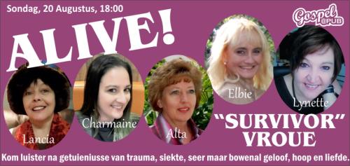 Alive - Survivor Vroue